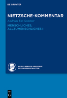 Kommentar Zu Nietzsches Menschliches, Allzumenschliches I 3110292815 Book Cover
