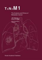 Txnxm1: The Anatomy and Clinics of Metastatic Cancer 9401741344 Book Cover