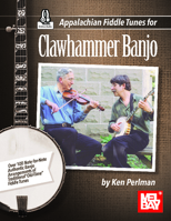 Appalachian Fiddle Tunes for Clawhammer Banjo 1513465422 Book Cover