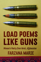 Load Poems Like Guns: Women's Poetry from Herat, Afghanistan 0985981881 Book Cover
