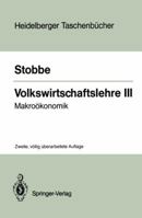 Volkswirtschaftslehre III: Makroökonomik (Heidelberger Taschenbücher, 158) 3540181725 Book Cover