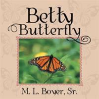 Betty Butterfly 1524533432 Book Cover