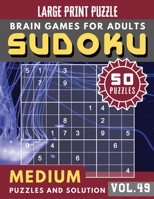 Sudoku Medium: sudoku puzzle books one per page - Sudoku puzzle for memory Sudoku Quest for Adults & Seniors and Sudoku Solver (Sudoku Brain Games Puzzles Book Large Print Vol.49) 1088674305 Book Cover