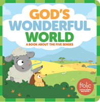 God's Wonderful World 1506410472 Book Cover