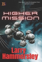 Higher Mission B092WPZZ83 Book Cover