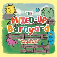 The Mixed-Up Barnyard B09XPTSHVM Book Cover
