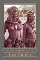Africa Is Our Continental Country Come Back Home: Nation Building Is the Job of Africans Worldwide 1500397539 Book Cover
