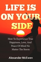 Life Is On Your Side B0DPJDNHTK Book Cover
