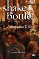 Shake the Bottle and Other Stories 9383202122 Book Cover