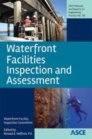 Waterfront Facilities Inspection and Assessment 0784413576 Book Cover