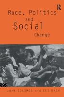 Race, Politics and Social Change 0415085780 Book Cover