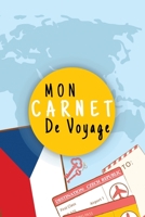 Mon Carnet De Voyage: Journal De Voyage R�PUBLIQUE TCH�QUE Avec Planner et Check-List,125 pages, grille de lignes 15.24Cm x 22.86 Cm 1702254887 Book Cover