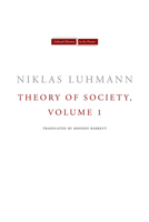 Theory of Society, Volume 1 0804739501 Book Cover