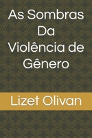 As Sombras Da Violência de Gênero (Portuguese Edition) B0CLPKSX1F Book Cover