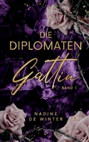 Die Diplomaten Gattin (German Edition) 3759758908 Book Cover