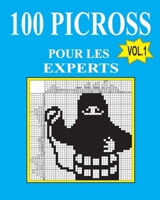 100 Picross Pour Les Experts (French Edition) 1537076566 Book Cover