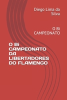O Bi CAMPEONATO DA LIBERTADORES DO FLAMENGO: O Bi CAMPEONATO B08DSSZBP3 Book Cover