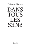 Dans tous les sens - amour et rosseries (Hors collection littérature française) 2234081238 Book Cover