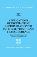 Applications of Diophantine Approximation to Integral Points and Transcendence 1108424945 Book Cover