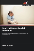 Maltrattamento dei bambini (Italian Edition) 6209593984 Book Cover
