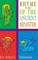 The Rhyme (or Not) of the Ancient Minister 132972075X Book Cover