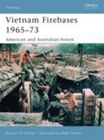 Vietnam Firebases 1965-73: American and Australian Forces (Fortress) 1846031036 Book Cover