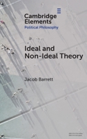 Ideal and Non-Ideal Theory (Elements in Political Psychology) 100961231X Book Cover