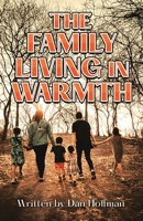 The Family Living in Warmth 1957956437 Book Cover