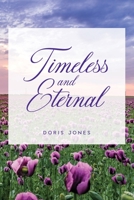 Timeless and Eternal 1462872689 Book Cover