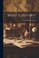 What Is History? 1376889714 Book Cover