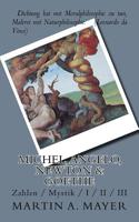 Michel, Angelo, Newton & Goethe: Zahlen / Mystik / I / II / III 1518620493 Book Cover