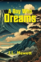 A Boy Who Dreams 1734694475 Book Cover