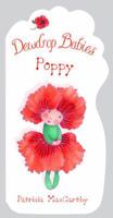 Dewdrop Babies: Poppy (Dewdrop Babies) 0375843582 Book Cover