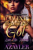 Giving You All I've Got: Love Me Forever 1546975748 Book Cover