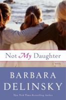 Not My Daughter 0307473236 Book Cover