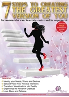 7 Steps to Creating the Greatest Version of You 191367424X Book Cover