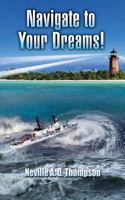 Navigate to Your Dreams 1461119073 Book Cover