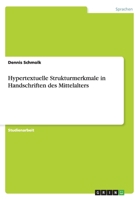 Hypertextuelle Strukturmerkmale in Handschriften des Mittelalters 3656389748 Book Cover