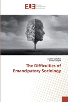 The Difficulties of Emancipatory Sociology 6138483022 Book Cover