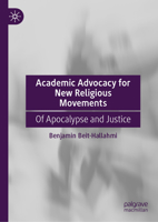 Academic Advocacy for New Religious Movements: Of Apocalypse and Justice 3031831683 Book Cover