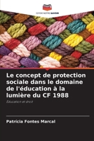 Le concept de protection sociale dans le domaine de l'éducation à la lumière du CF 1988: Éducation et droit 6206230457 Book Cover