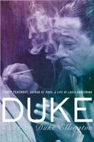Duke: A Life of Duke Ellington 1592407498 Book Cover