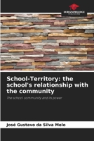 School-Territory: the school's relationship with the community 6207747917 Book Cover