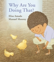 Why Are You Doing That? 155498453X Book Cover