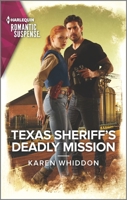 Texas Sheriff's Deadly Mission 1335759352 Book Cover