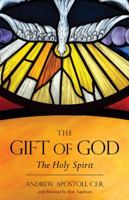 The Gift of God: The Holy Spirit 0818907037 Book Cover