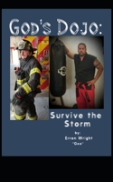 God's Dojo: Survive the Storm 1690631589 Book Cover