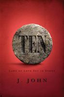 Ten: Living the Ten Commandments in the 21st Century 0854768742 Book Cover