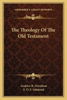 The Theology of the Old Testament 1015825265 Book Cover