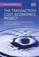 Transaction Cost Economics (International Library of Critical Writings in Economics) 0857938770 Book Cover